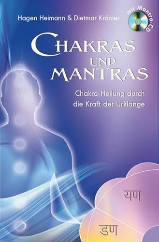 Chakras und Mantras: Chakra-Heilung durch die Kraft der Urklänge von Aquamarin